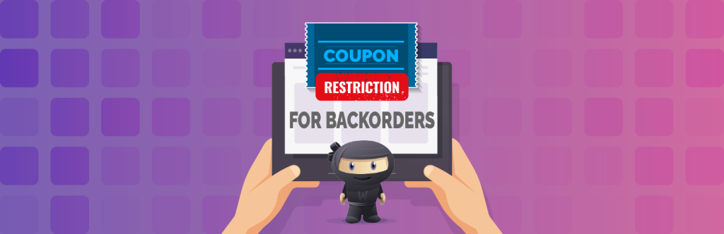 Coupon Restriction For Backorders on WooCommerce